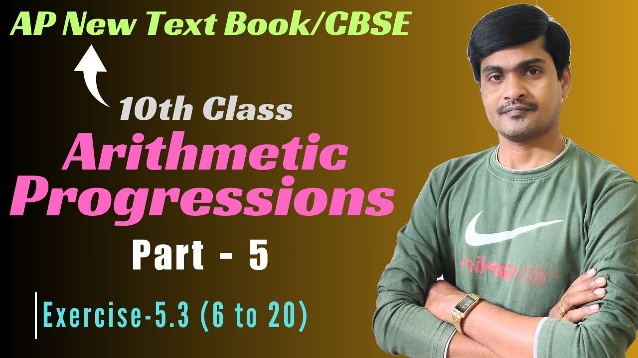 Arithmetic Progressions Part- 5 I Exercise-5.3 (6 to 20) I 10th Class I AP New/CBSE I Ramesh Sir