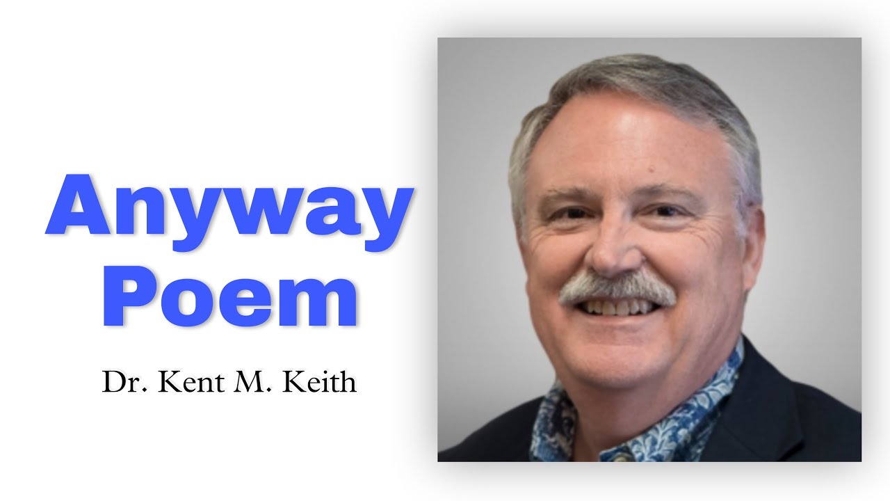 The Anyway Poem | Powerful Poetry by Kent M. Keith | Attributed to Mother Teresa | Tarun