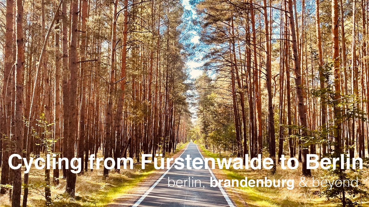 Cycling in Brandenburg - From Fürstenwalde to Berlin
