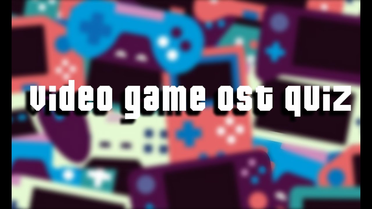 Video Game Quiz | Guess the Video Game from the Soundtrack
