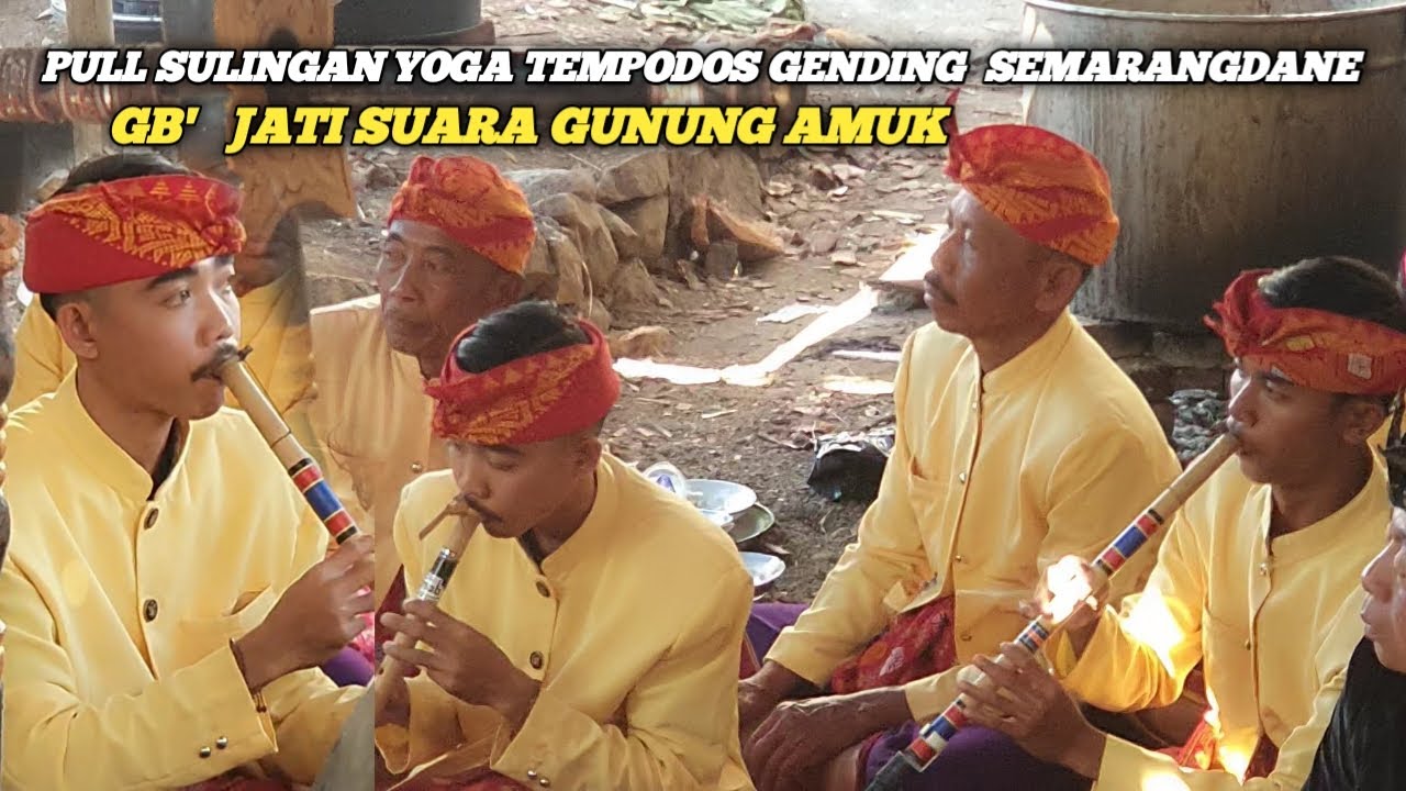 ALUNAN SERULING YOGA TEMPODOS  GENDING SEMARANGDANE FEAT GENDANG BELEQ JATI SUARA GUNUNG AMUK