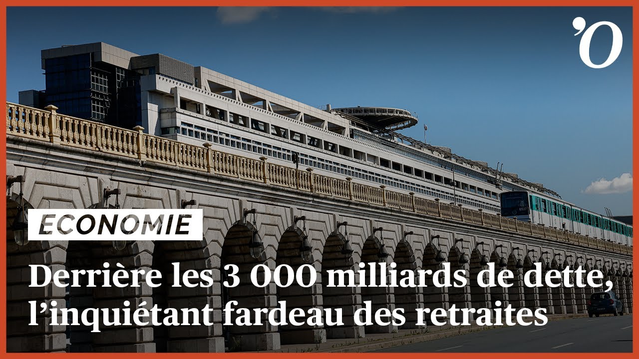 Derri&egrave;re les 3 000 milliards d'euros de dette, l&rsquo;inqui&eacute;tant fardeau des retraites