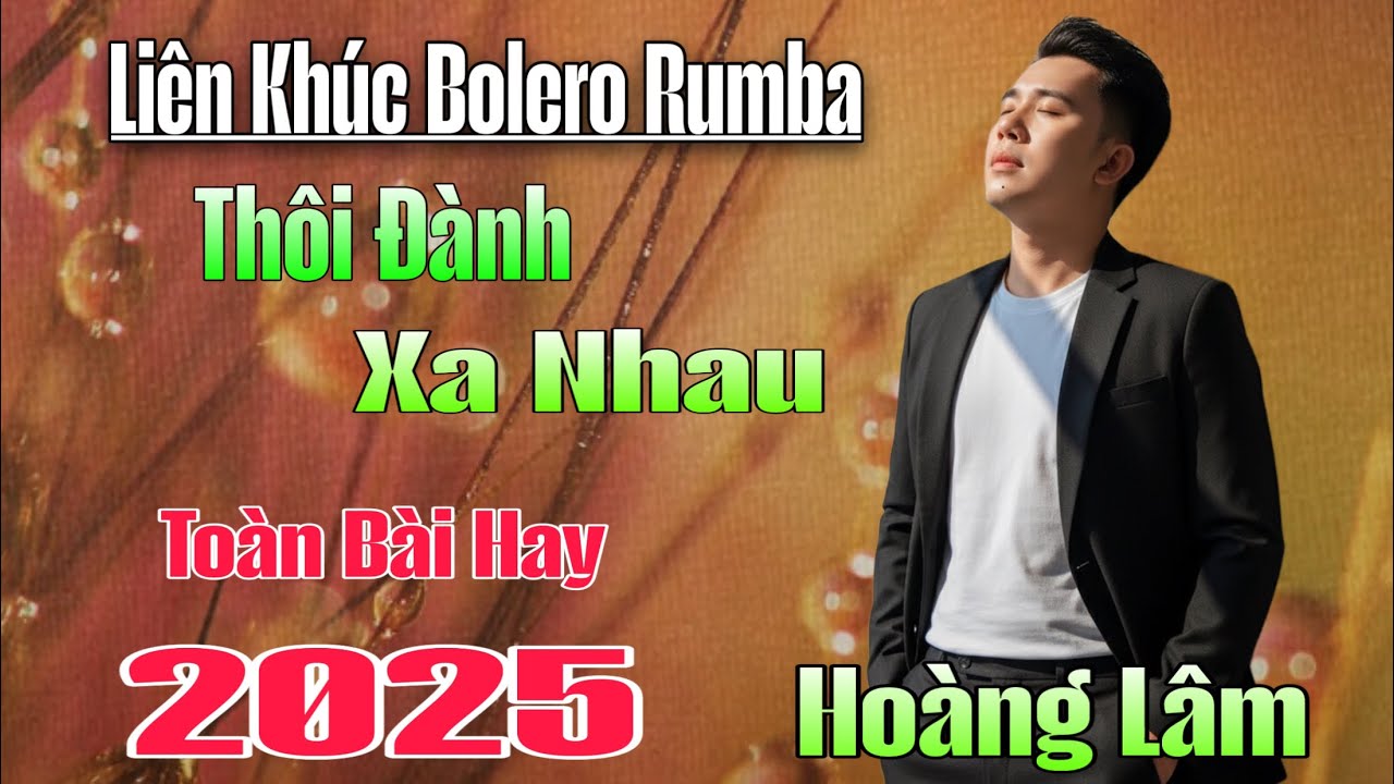 20 Ca Khúc Toàn Bài Mới - Thề Hẹn Chi Em - Hoàng Lâm 