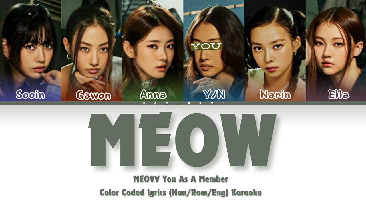 [Karaoke 🎤] MEOVV (미야오) 'Meow' You As A Member. 6 members ver.