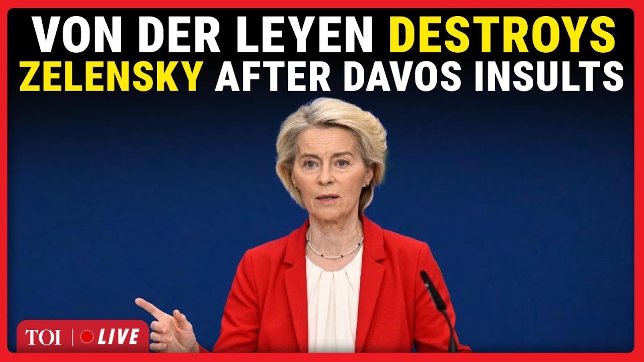 LIVE | ‘Actions Speak Louder Than Words’: EU Chief LOSES COOL At Zelensky After Davos Insults