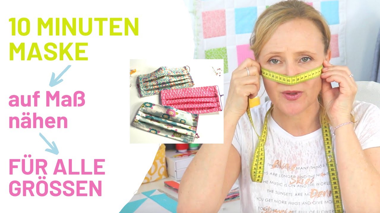 10 Minuten Maske Größe anpassen und die Maske auf die gewünschten Maße nähen