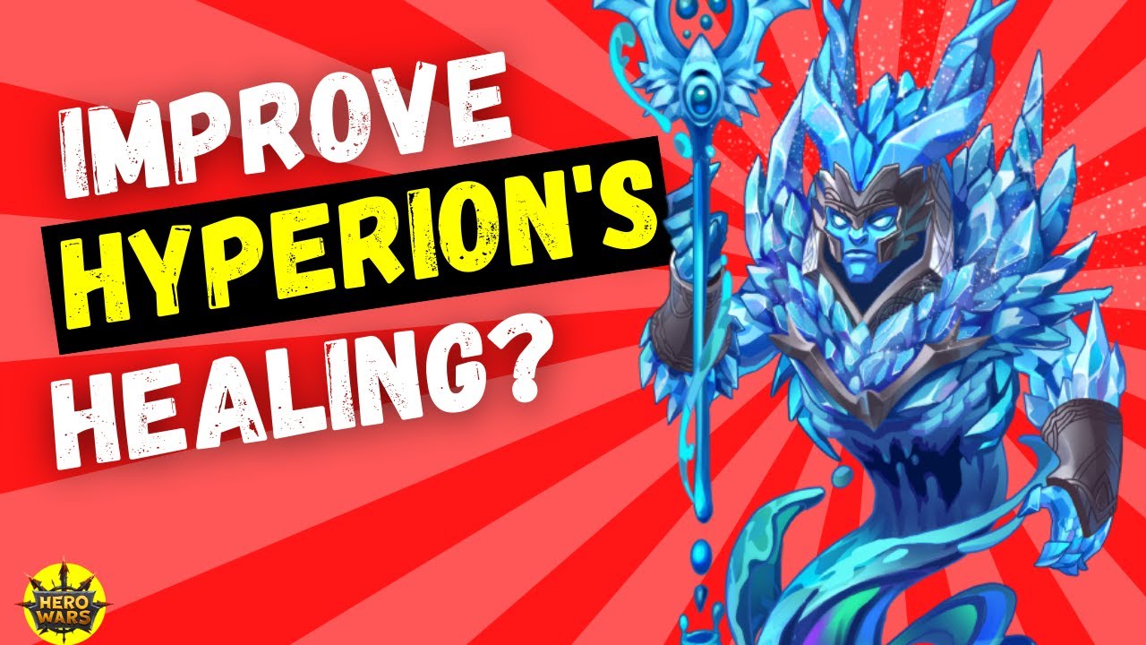 How to Improve Hyperion's Healing | Hero Wars Facebook