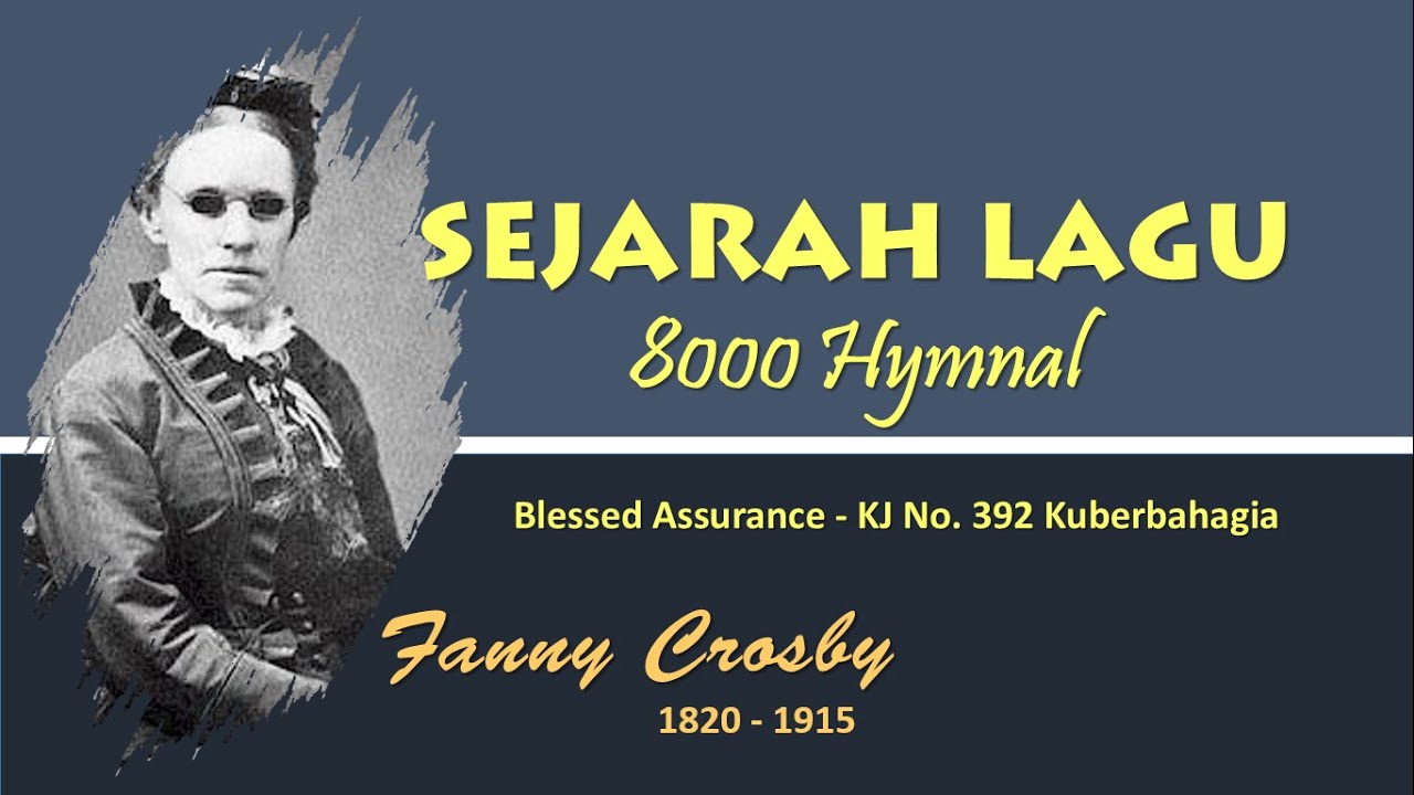 Fanny Crosby-Sejarah Lagu || Wanita Buta penulis 8000 Lirik Lagu
