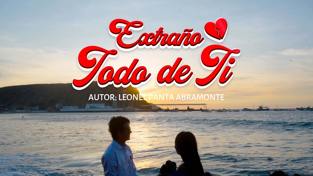 EXTRAÑO TODO DE TI - SON DE PANTA