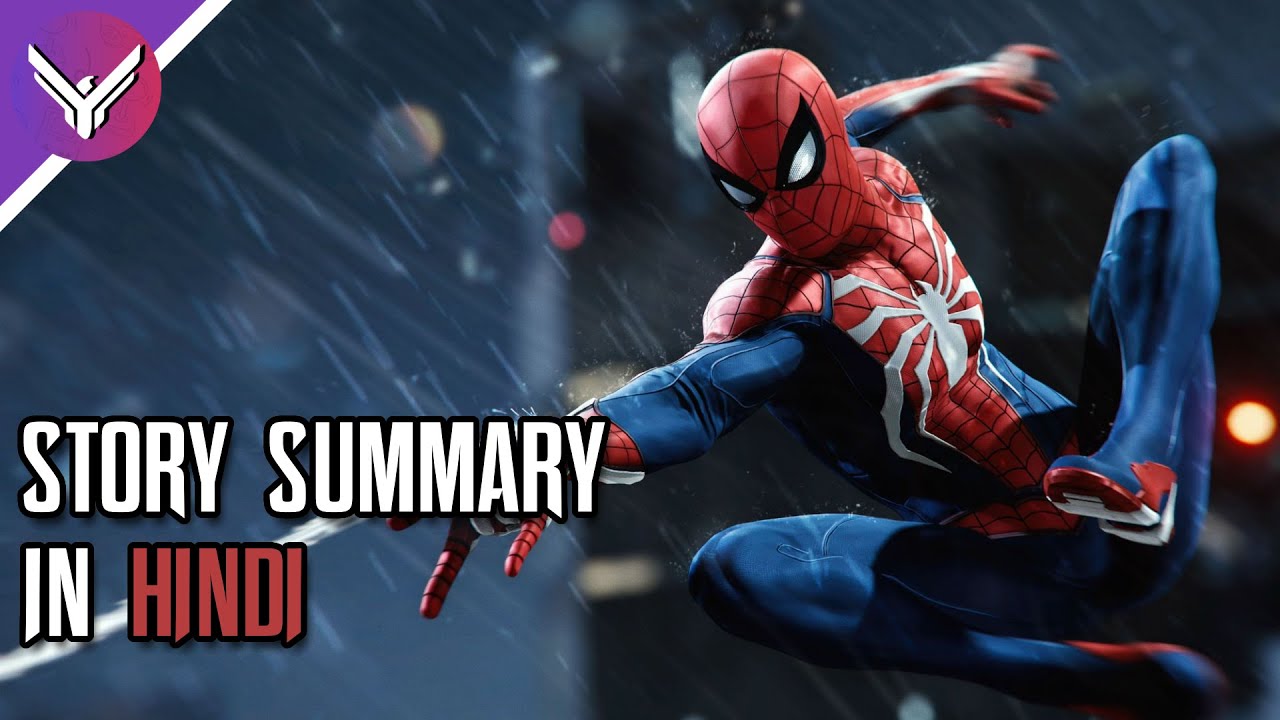 Marvel's Spider-man Story Summary in Hindi