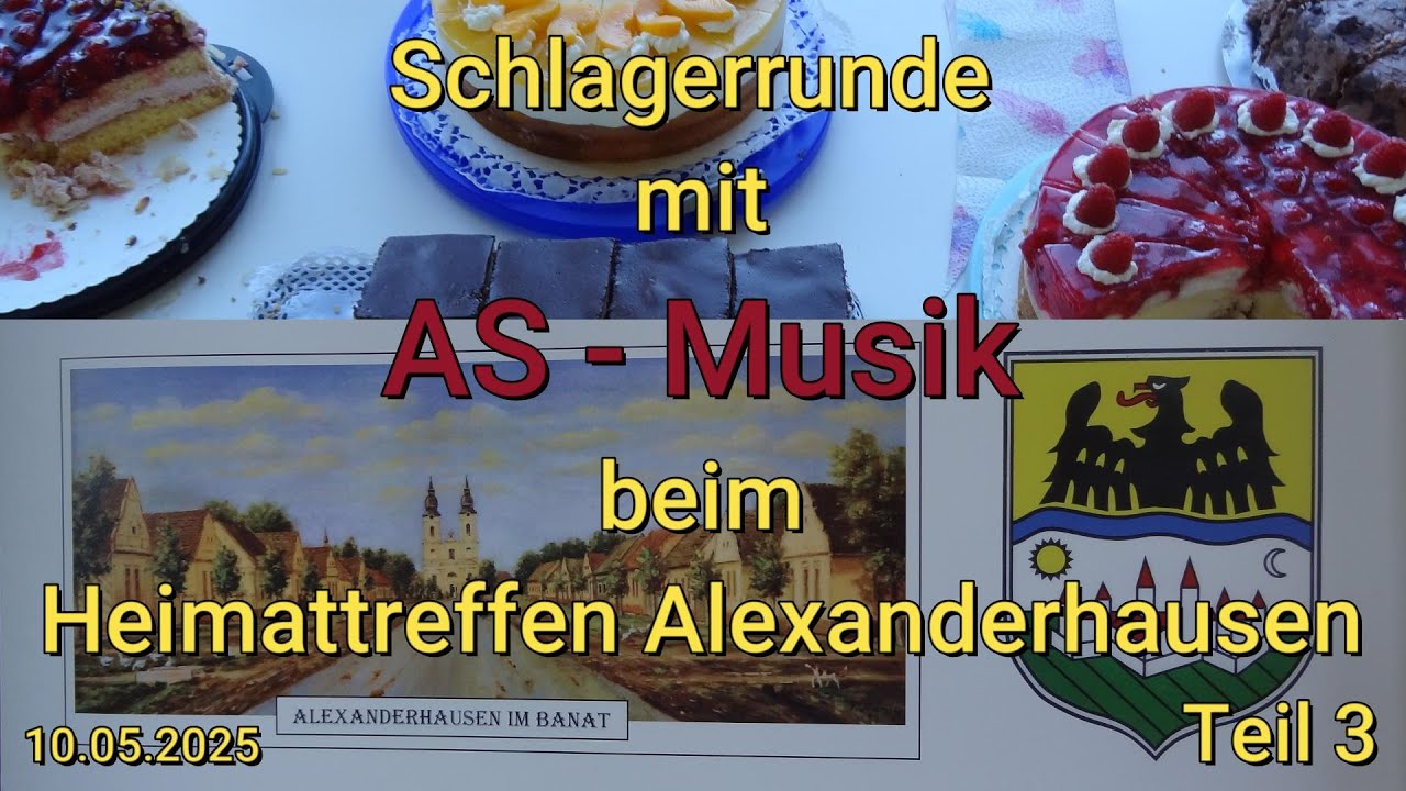 Heimattreffen Alexanderhausen = Schlagerrunde Teil 3 = 10.05.2025