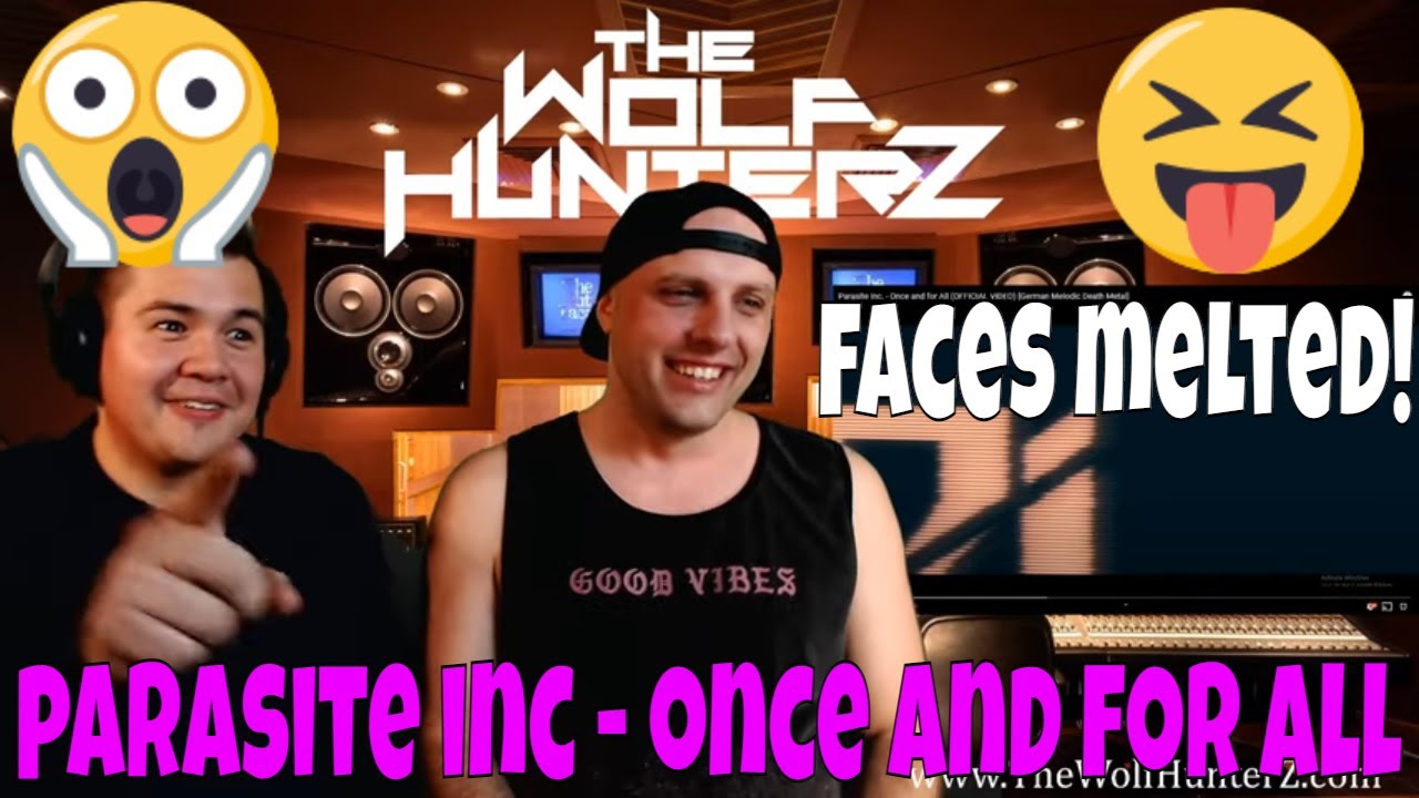 Parasite Inc. - Once and for All (OFFICIAL VIDEO) THE WOLF HUNTERZ Jon and Travis Reaction