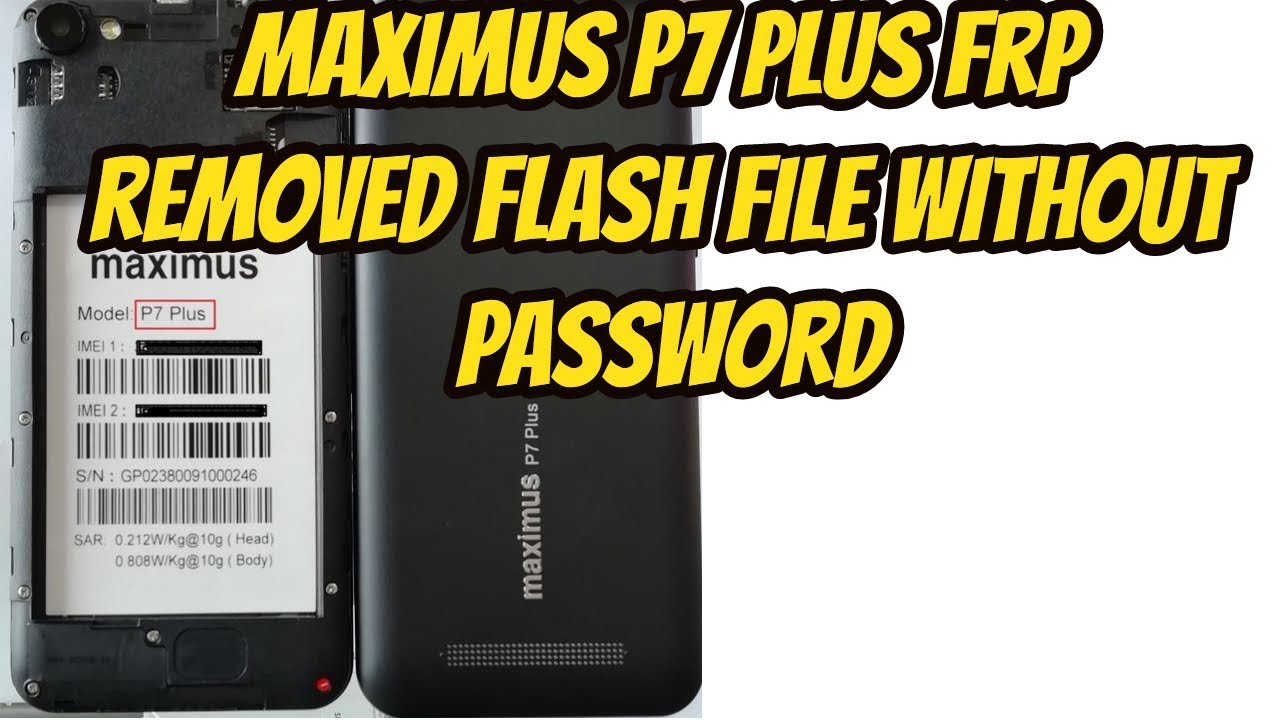 Maximus P7 Plus Flash File Without Password