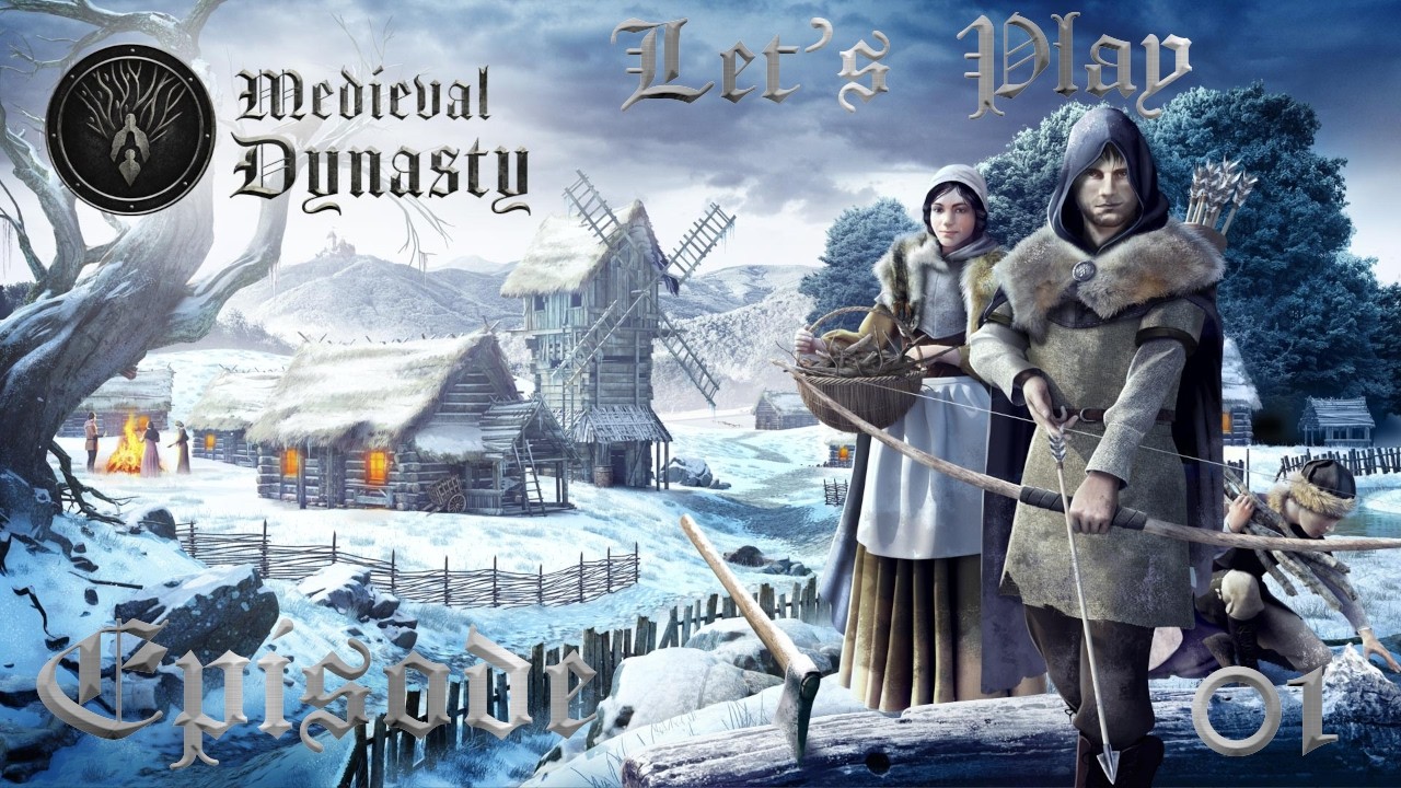 Starting our Dynasty! // Medieval Dynasty EP. 01