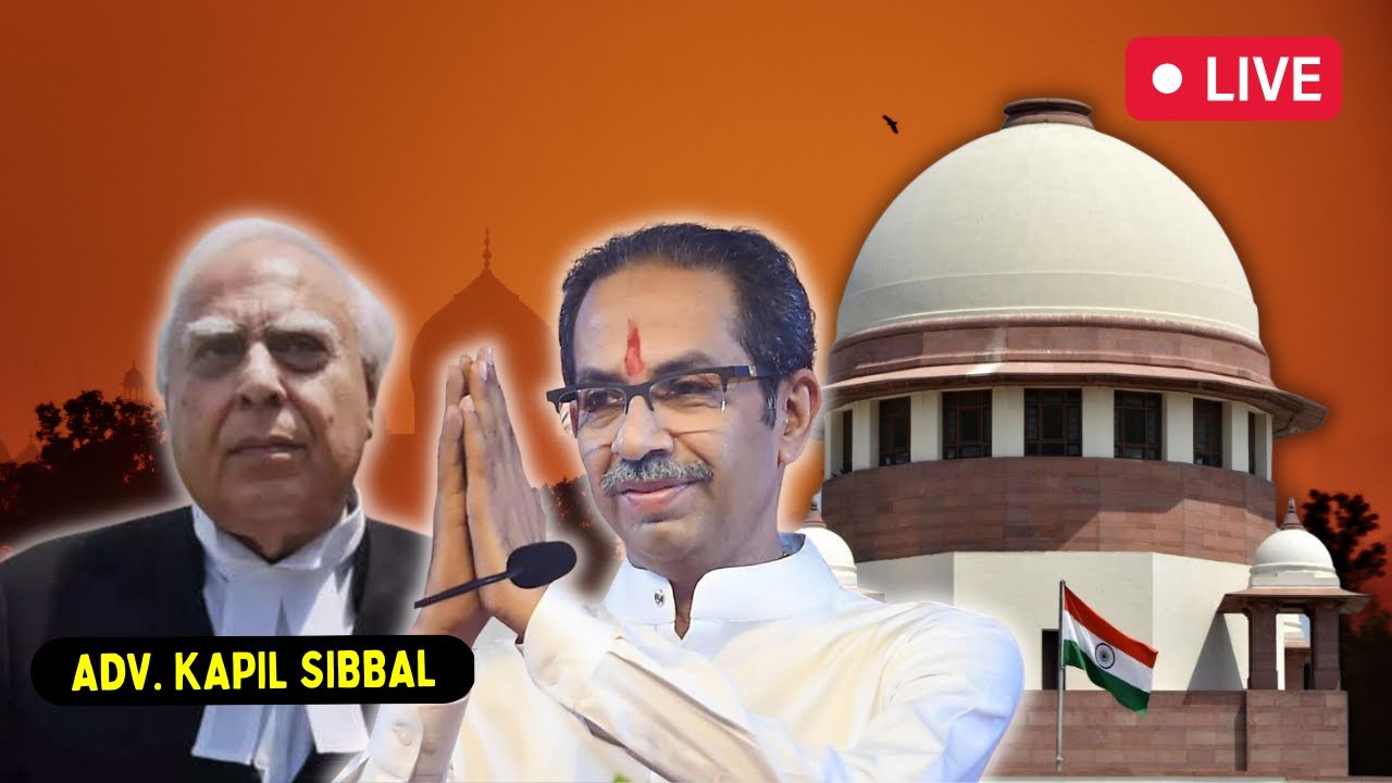 Live Hearing Supreme Court | Adv. Kapil Sibal Arguments | Shiv Sena | CJI Chandrachud’s Bench