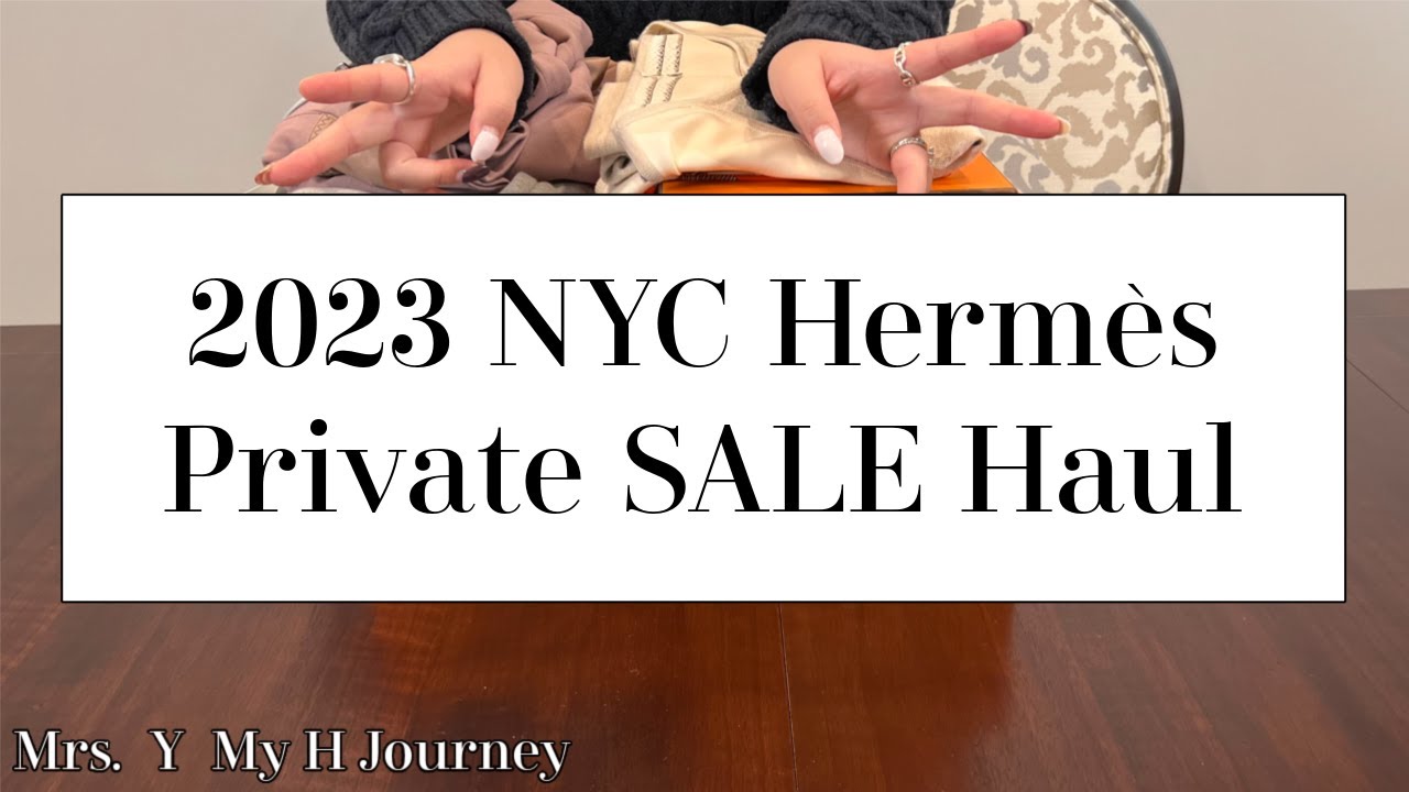 2023 NYC Hermès Private SALE Haul! 50% - 60% off! | Hermès Unboxing! | Hermès Shopping Strategy