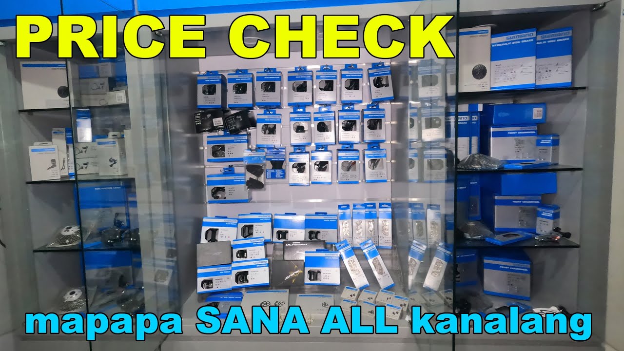 Detailed Price Check ng mga Shimano Parts and Components sa Taurus Bike Shop