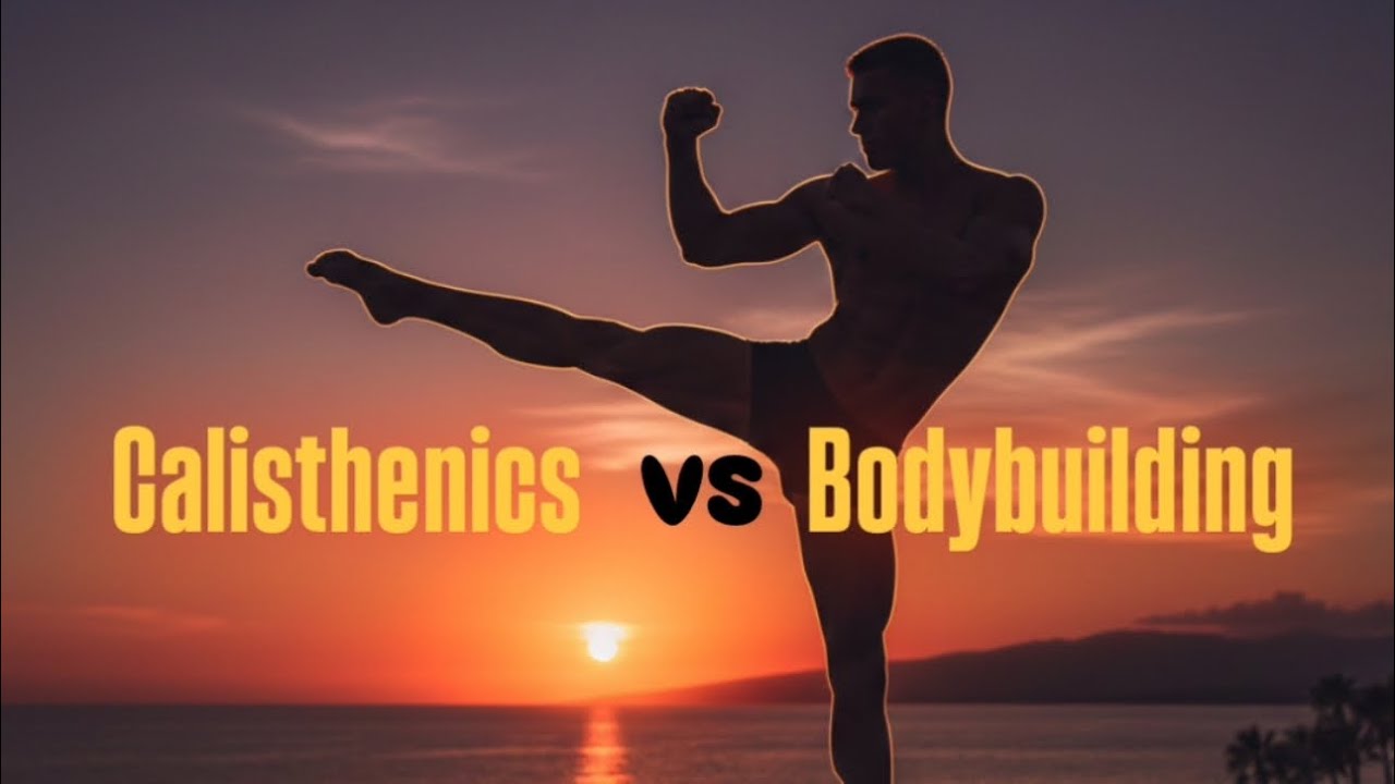 Calisthenics vs Bodybuilding.