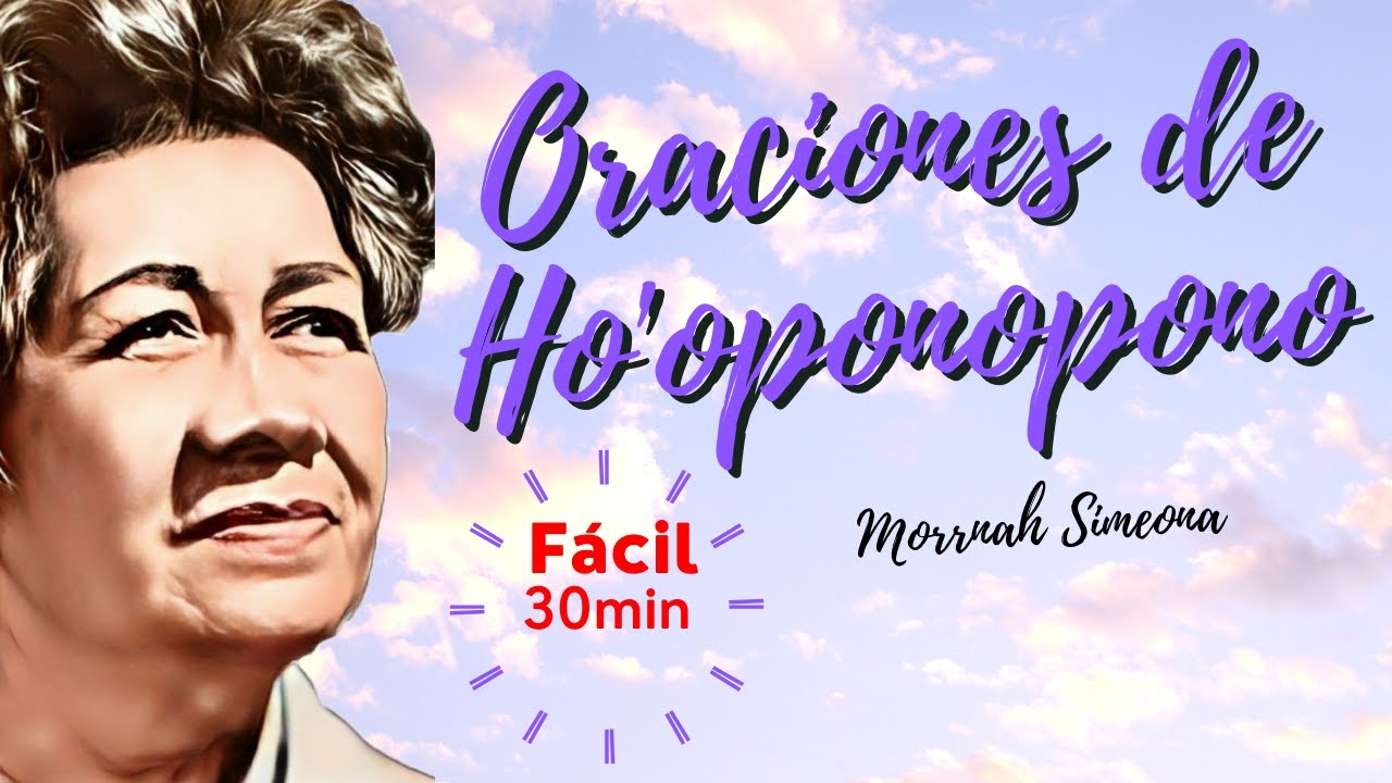 🌺𝗢𝗥𝗔𝗖𝗜𝗢𝗡𝗘𝗦 𝗢𝗥𝗜𝗚𝗜𝗡𝗔𝗟𝗘𝗦 𝗖𝗢𝗠𝗣𝗟𝗘𝗧𝗔𝗦🌺 Para 𝗟𝗜𝗠𝗣𝗜𝗔𝗥 y 𝗦𝗔𝗡𝗔𝗥 (de Morrnah Simeona y Hew Len) 🚀[𝟯𝟬 𝗠𝗶𝗻𝘂𝘁𝗼𝘀]🚀