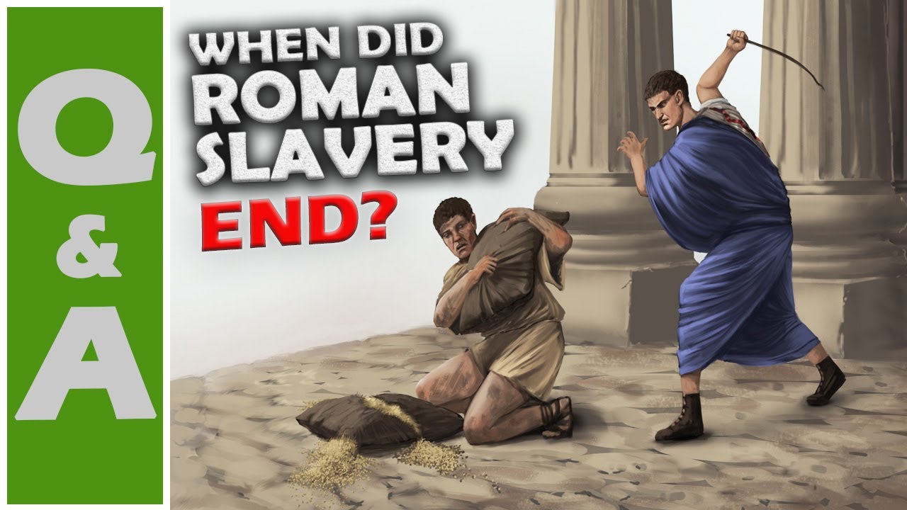 When Did Roman Slavery End?