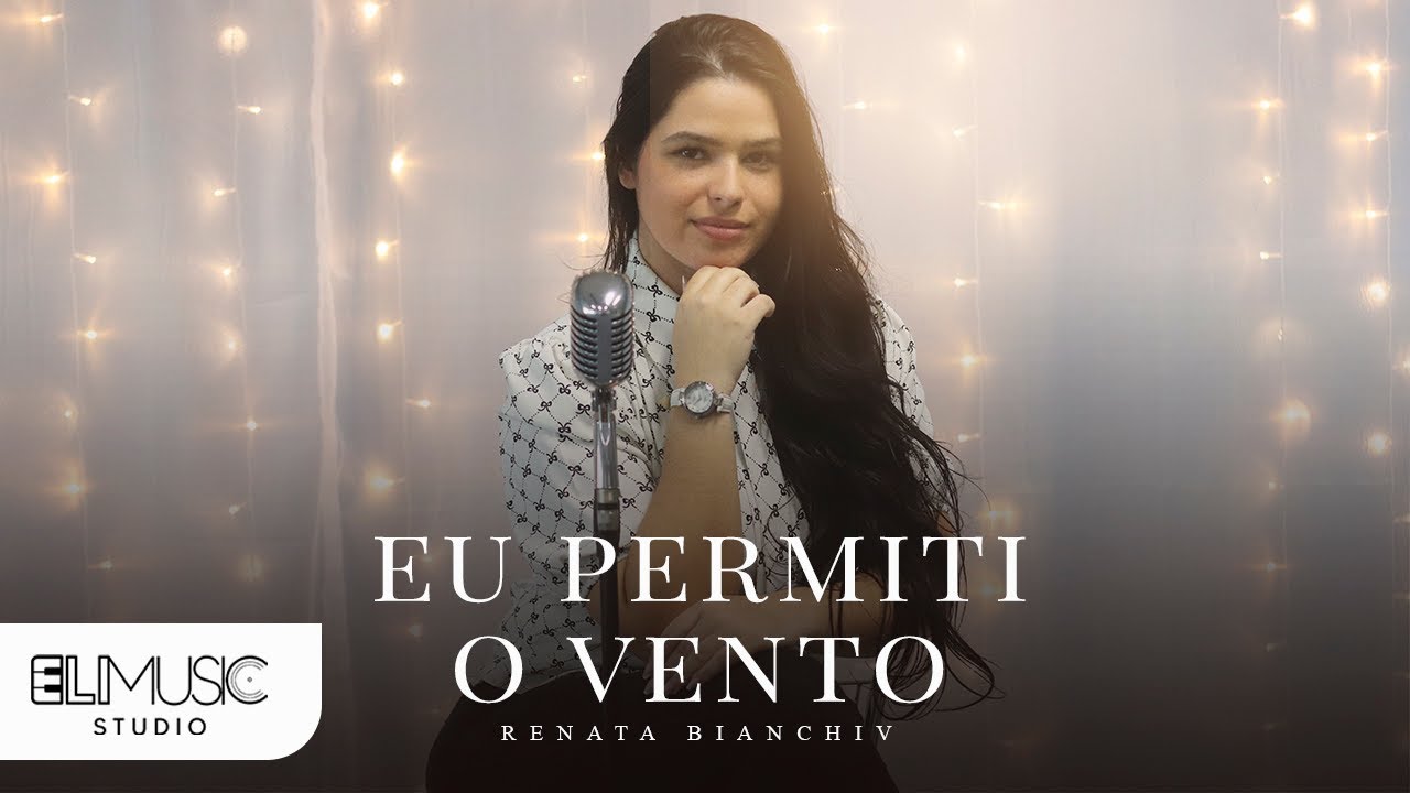 Renata Bianchi | Eu permiti o vento [cover]