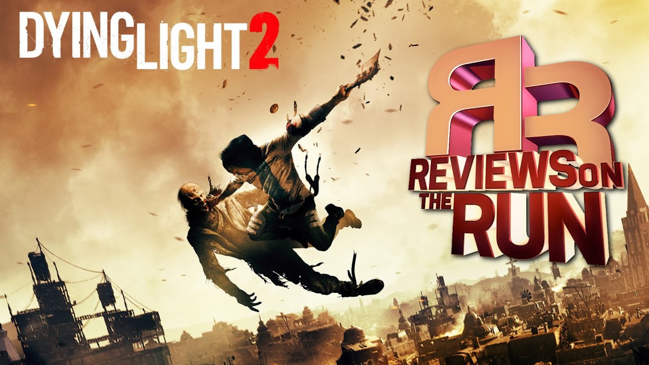 DYING LIGHT 2 Game Review (Xbox Series X) - Reviews on the Run - Electric Playground