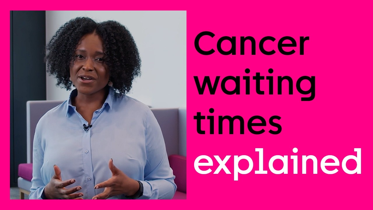 What are cancer waiting times? | Explained | #LongWaiters #FasterDiagnosisStandard #62DayStandard