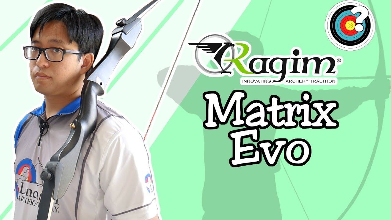 Archery | Ragim Matrix Evo Bow Review