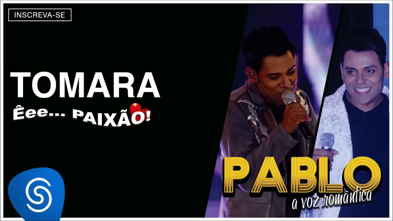 Tomara - Pablo