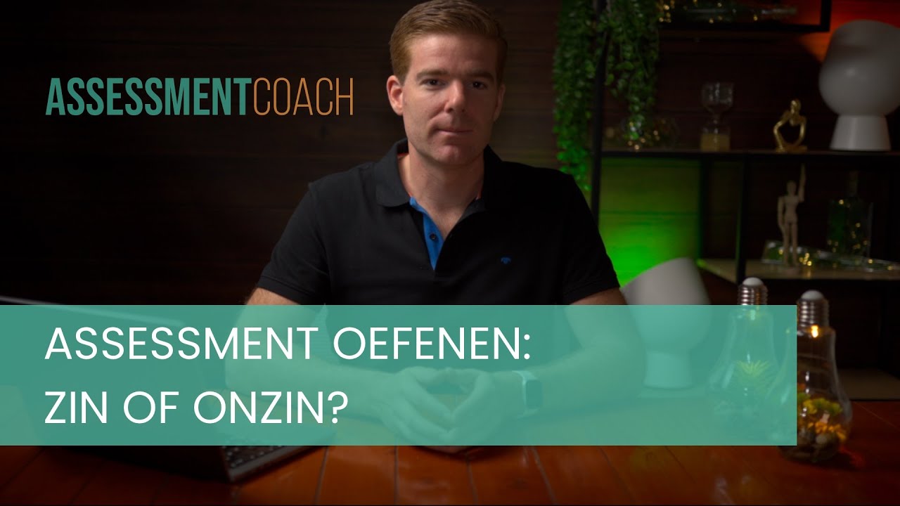 Assessment oefenen: zin of onzin?