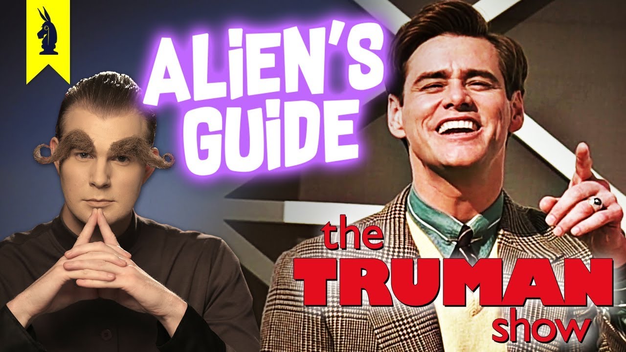 Alien's Guide to THE TRUMAN SHOW