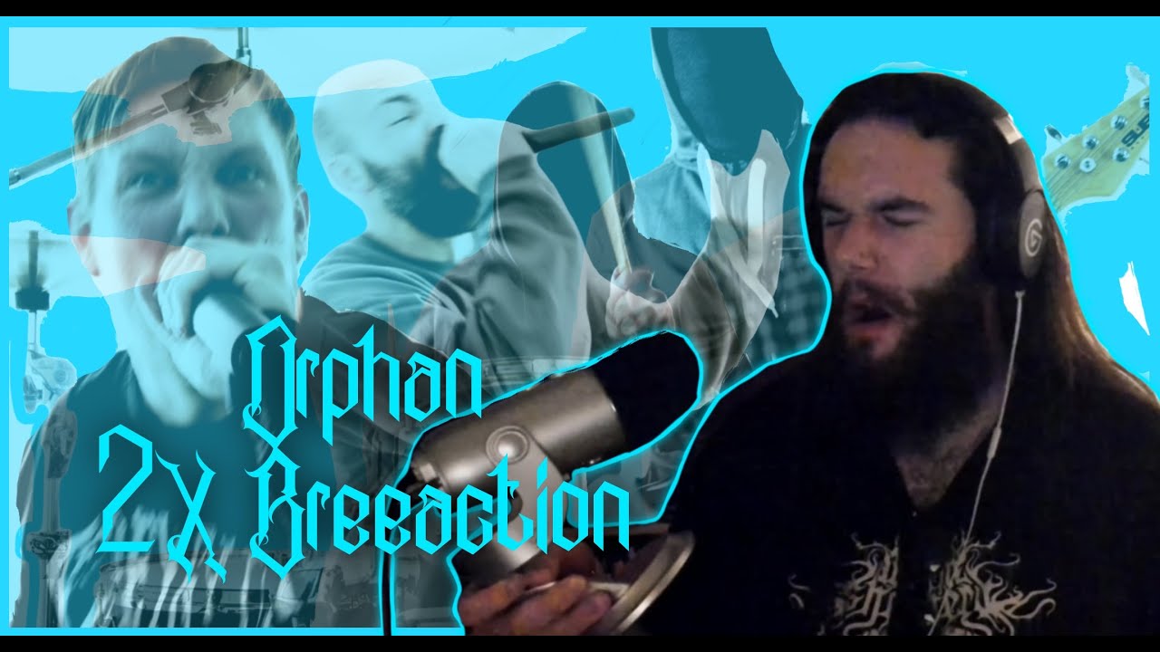 CRAZIEST SONG I'VE EVER BREEACTED TO - @orphanband8791 2X Breeaction