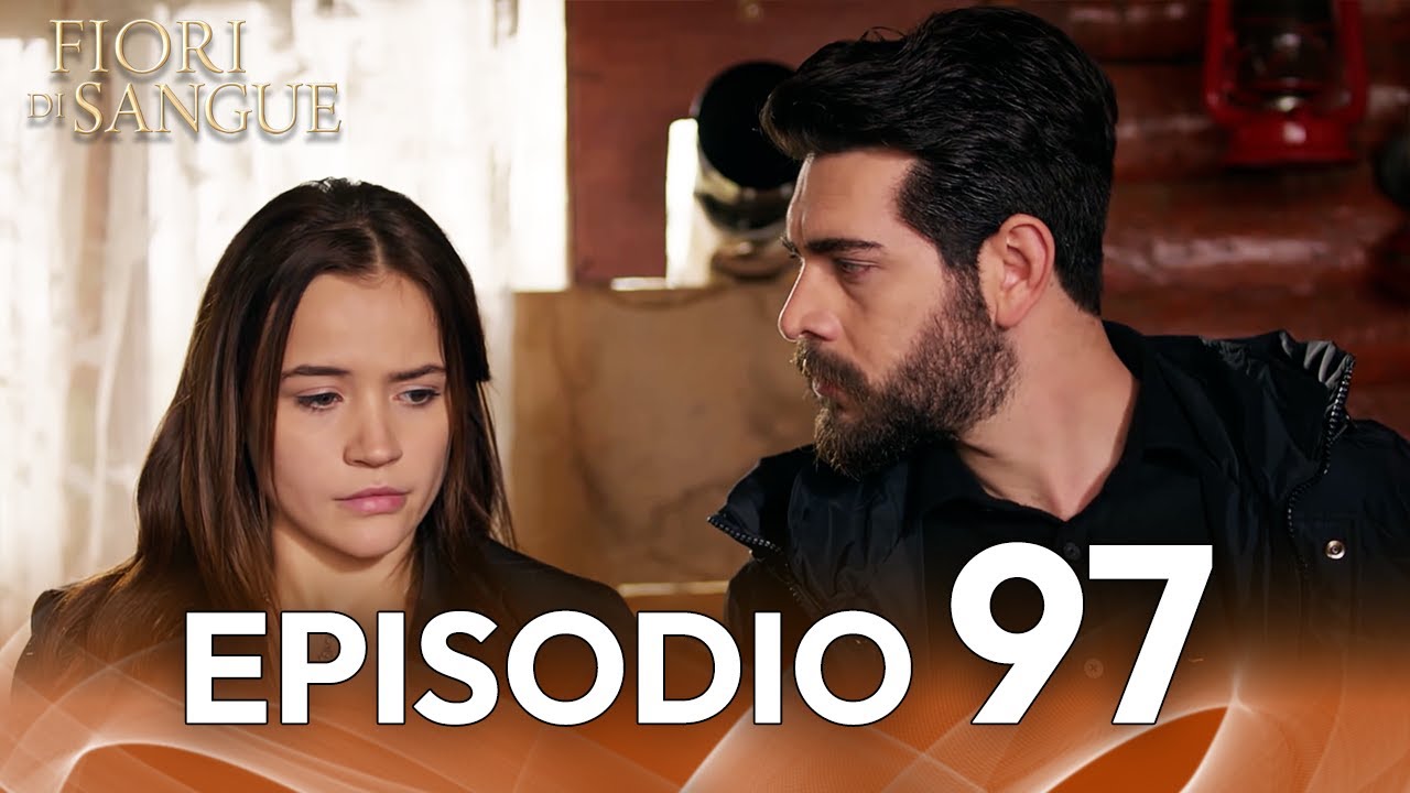 Fiore Di Sangue Episodio 97 | Sottotitolato in italiano | Kan Cicekleri