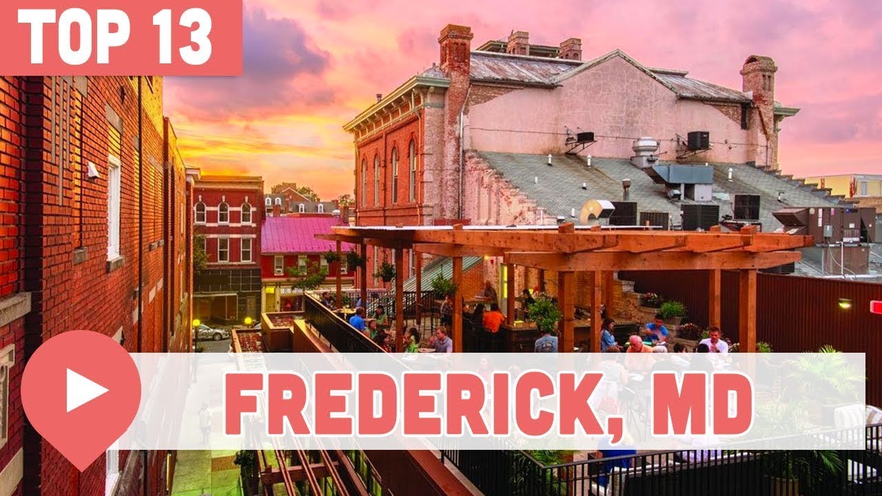 13 Best Things to Do in Frederick, Maryland