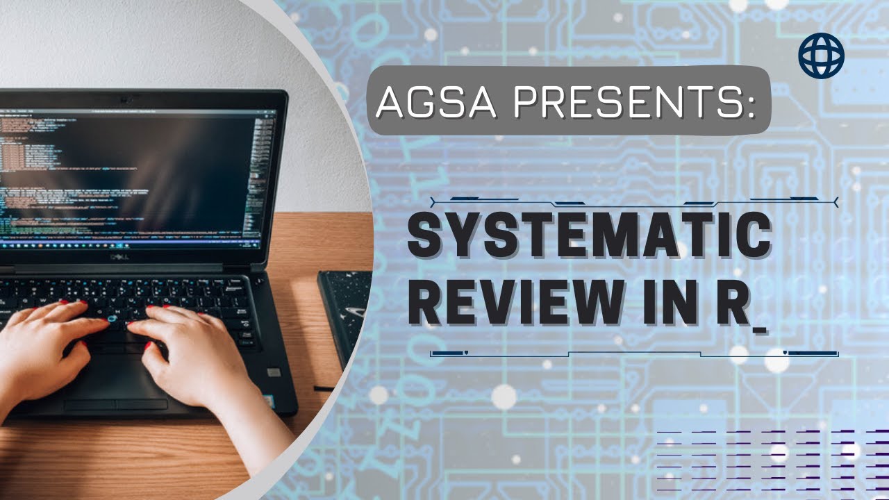 Unearthing Insights: Systematic Reviews & Meta-analysis in R Workshop