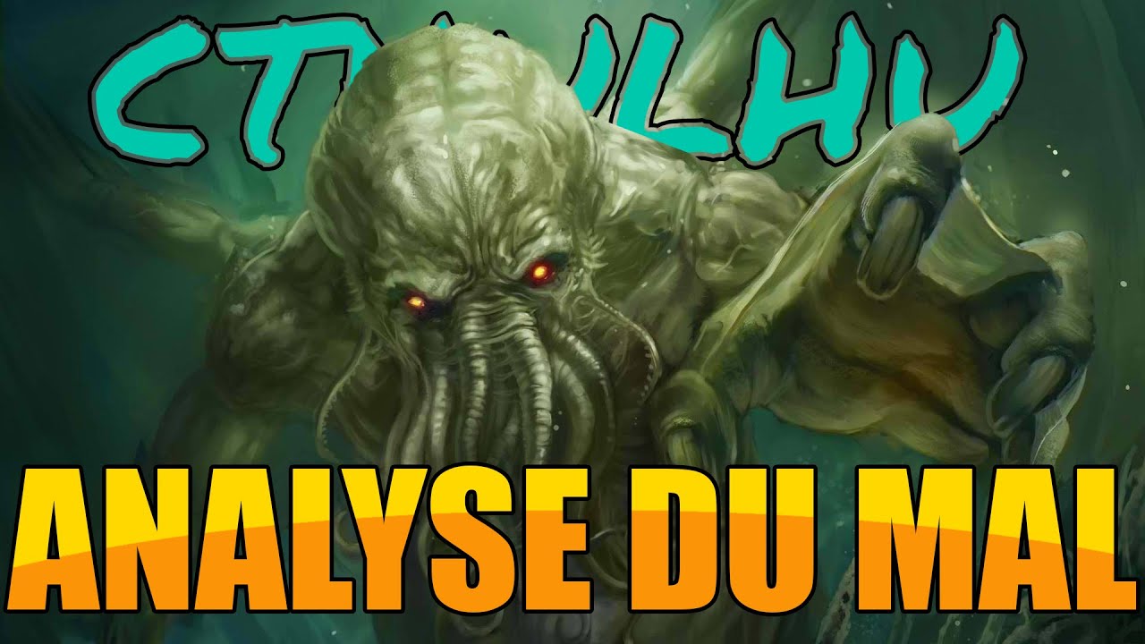 Cthulhu, le monstre de H.P. Lovecraft (Analyse du mal)