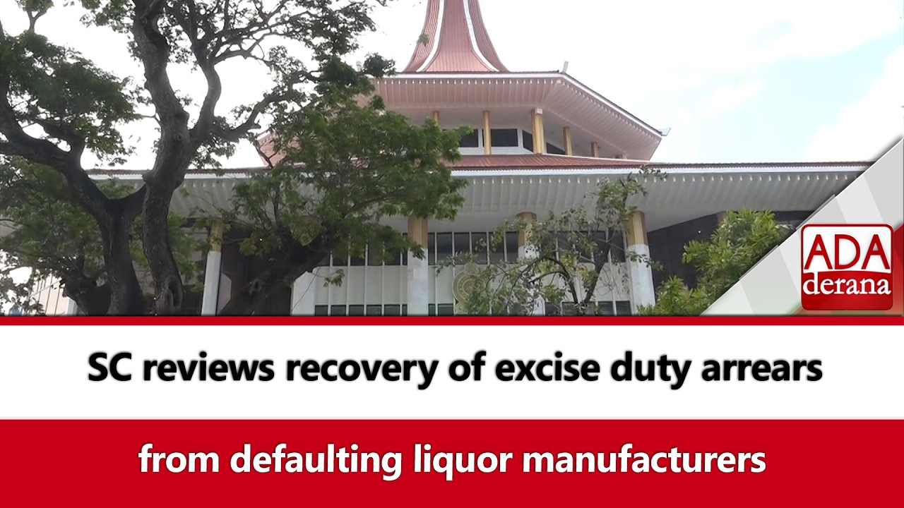 SC reviews recovery of excise duty arrears from defaulting liquor manufacturers (English)