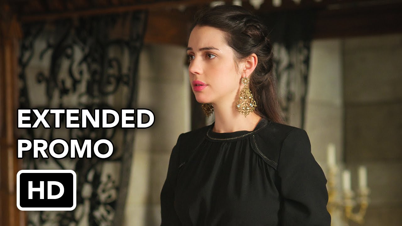 Reign 3x10 Extended Promo 