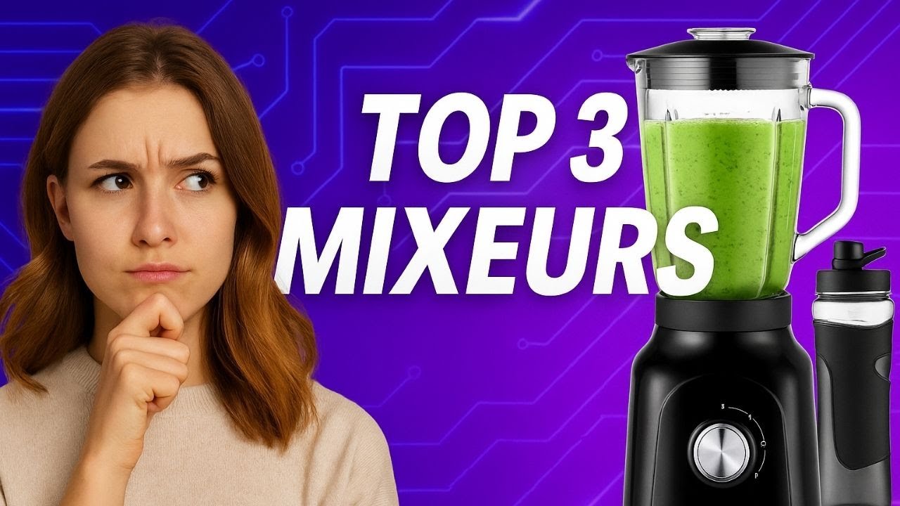 Meilleur Mixeur - Blender (2025) | Top 3