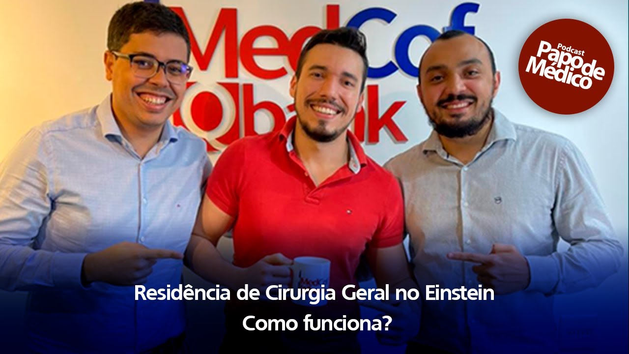 Papo de Médico:  Residência de Cirurgia Geral no Einstein - Como funciona? Parte 3