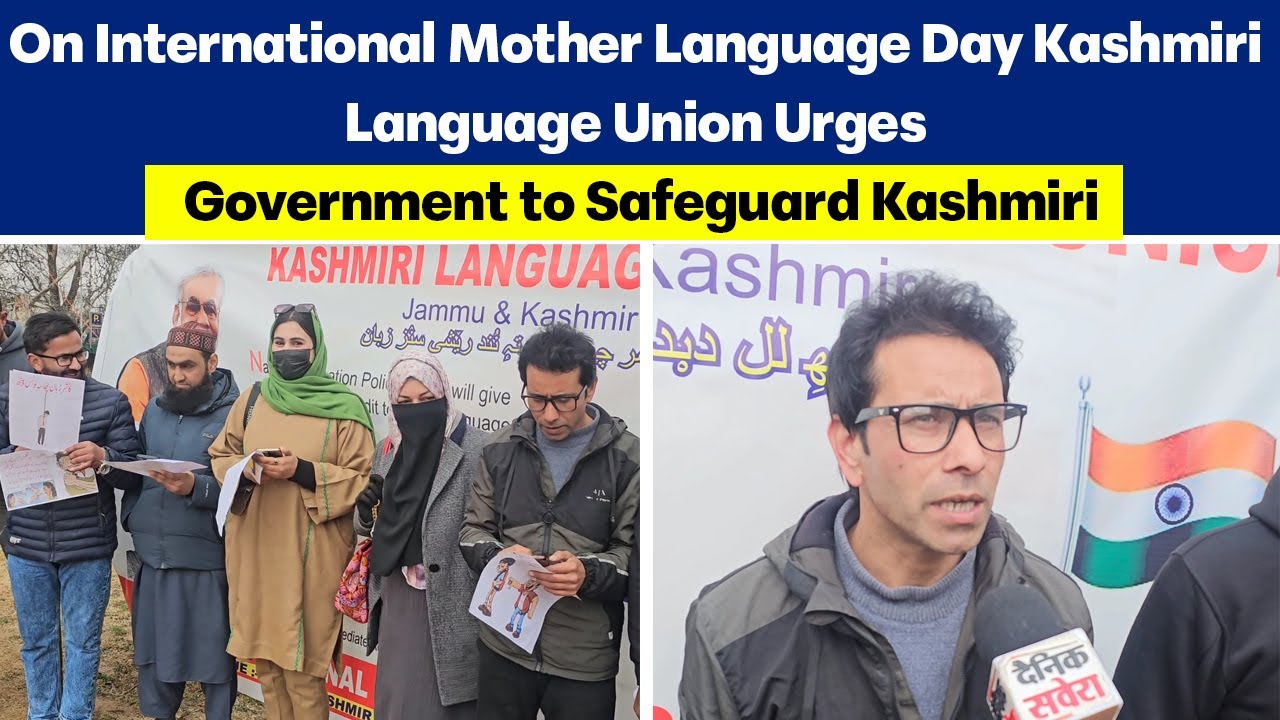 On #InternationalMotherLanguageDay, #Kashmiri Language Union Urges Government to Safeguard Kashmiri