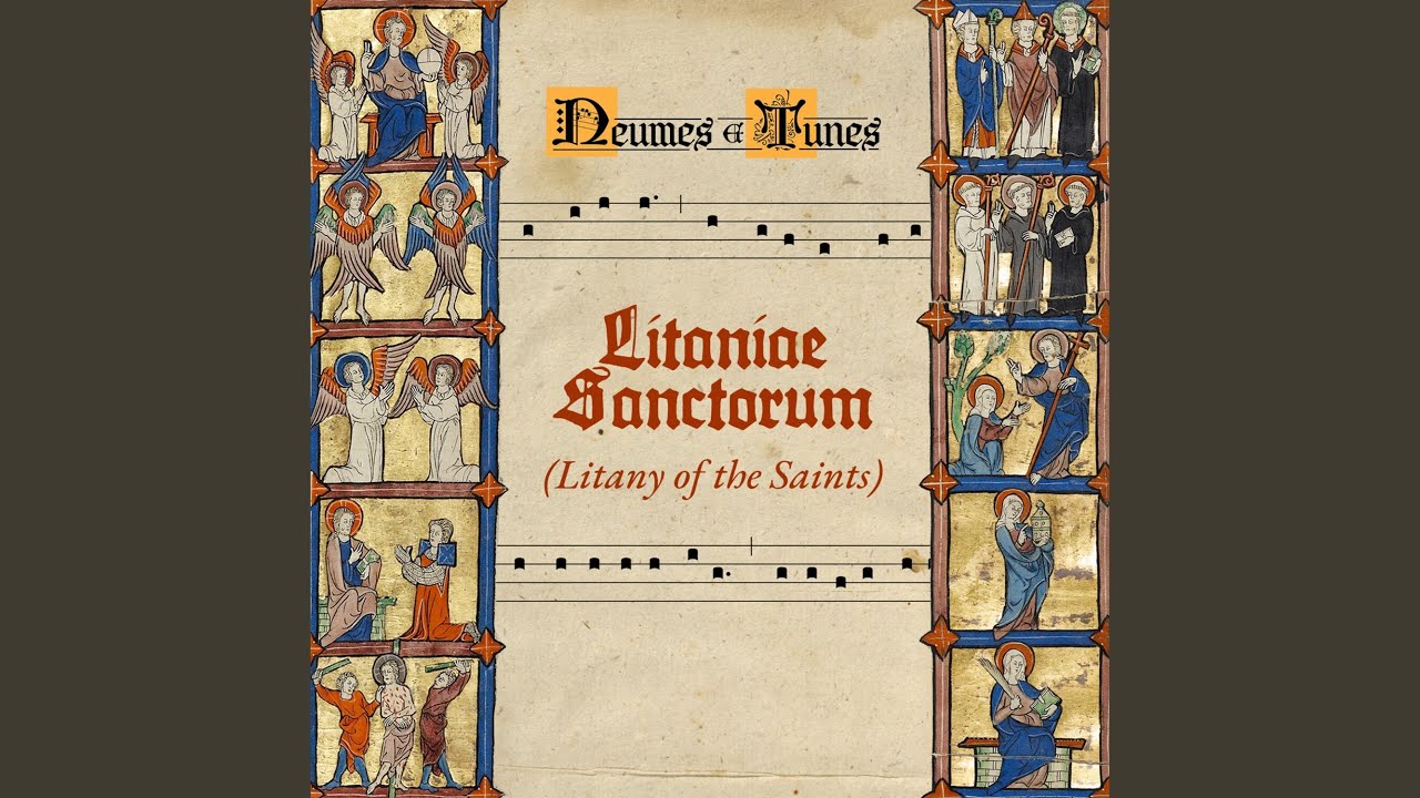 Litaniae Sanctorum: Ora Pro Nobis