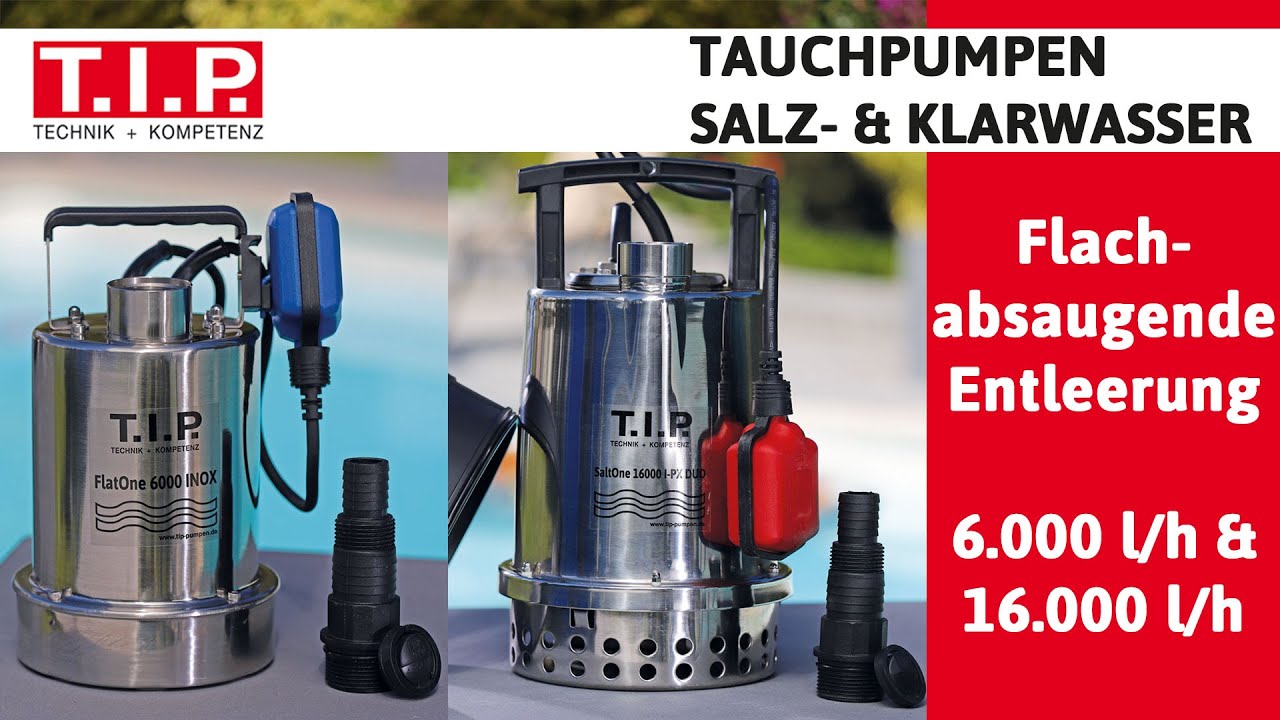 T.I.P. SALZWASSER- & KLARWASSER-TAUCHPUMPE (Anwendung & Vergleich)