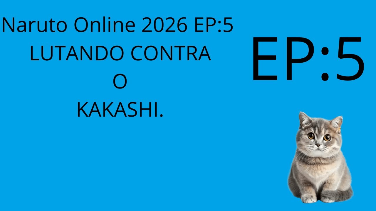Naruto Online 2026 EP:5  LUTANDO CONTRA O KAKASHI.