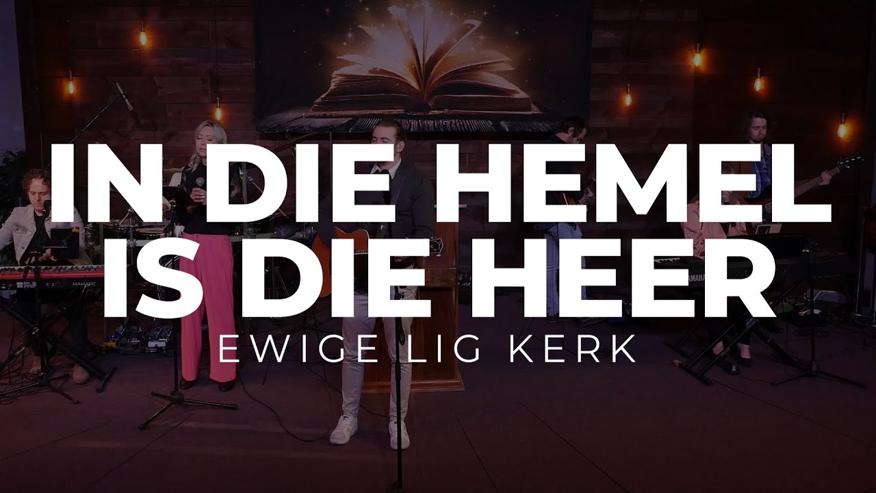 In Die Hemel Is Die Heer(feat. George Lombaard)[Live] - Ewige Lig