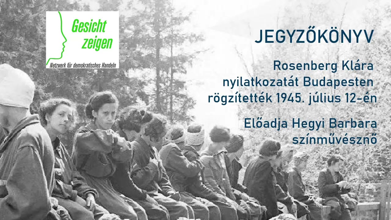Rosenberg Klára nyilatkozatát Budapesten rögzítették 1945. július 12-én.