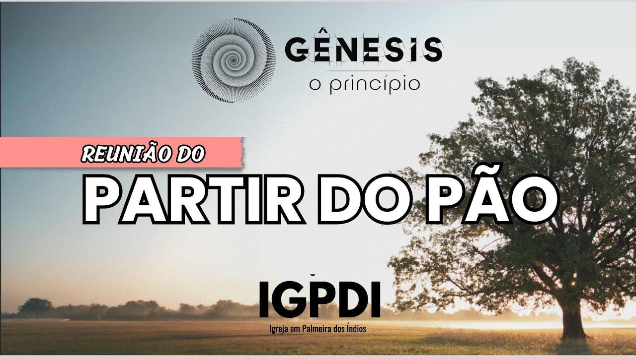 [AO VIVO] REUNIÃO DE PARTIR DO PÃO 15/02/2026