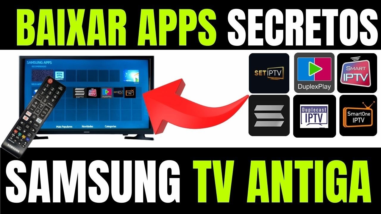 🔴(saiu) DESBLOQUEAR E BAIXAR APLICATIVOS SECRETOS DE IPTV NA TV SAMSUNG ANTIGA - ATUALIZADO 2025!✅
