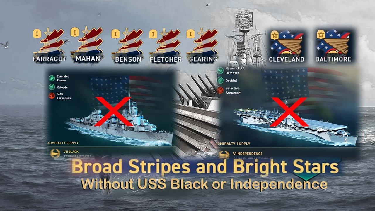 Broad Stripes and Bright Stars Bureau Without Black or Independence | World of Warships Legends