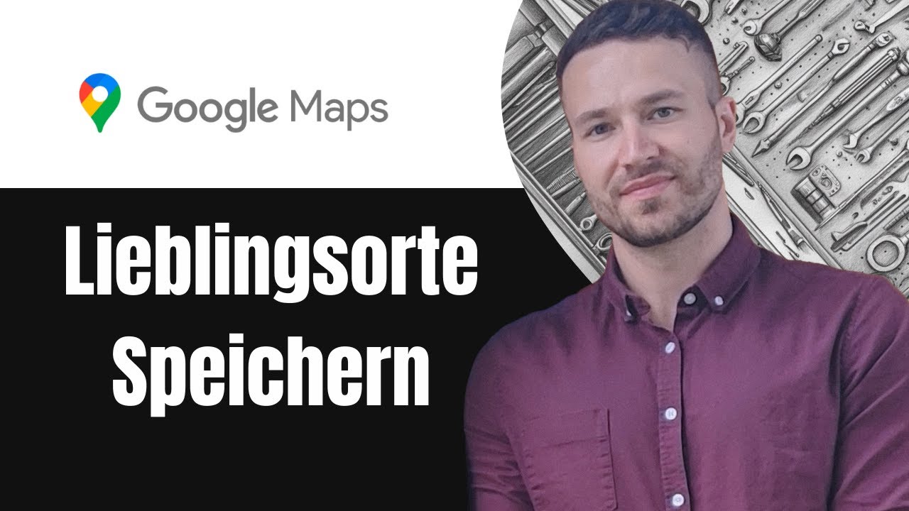 Google Maps lieblingsorte Speichern und ansehen Tutorial
